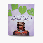 The Heart Of Aromatherapy